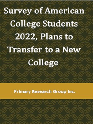 cover image of Survey of American College Students 2022: Plans to Transfer to a New College 